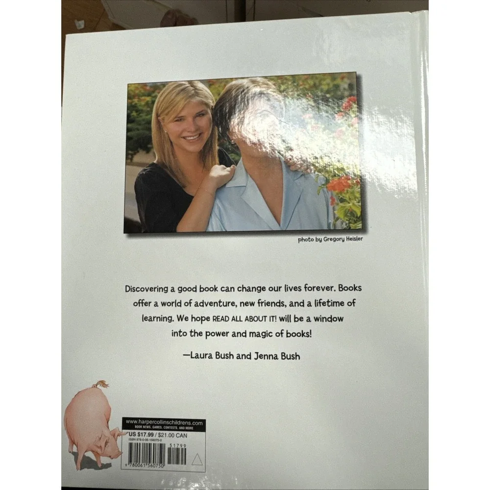 Laura Bush Jenna Bush Hager Read All About It! 1st Edition Hardcover 2008 Book